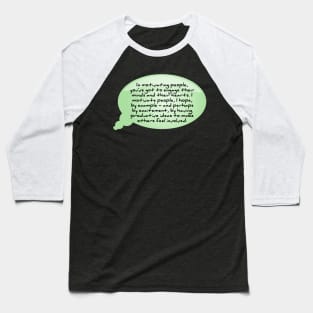 Quote positive Baseball T-Shirt